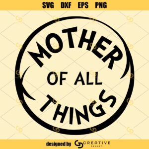 Mother of all Things Svg, Family of all Things Mother Father Svg, Dr Seuss Bundle Svg
