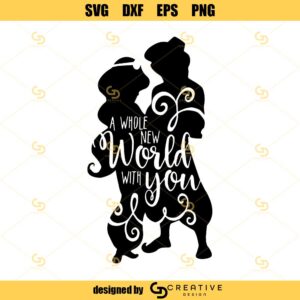 Jasmine Svg, A Whole New World Svg, Quote DIY Cutting File - SVG