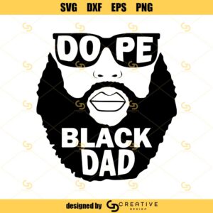 Dope Black Dad SVG, Bald Bearded Man Svg, Black Man With Beard Svg, Afro King Father's Day Svg